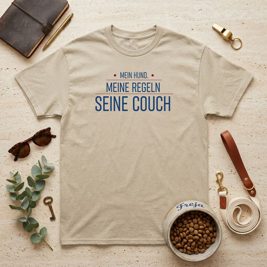 Mein Hund. Meine Regeln. Seine Couch – Unisex T-Shirt