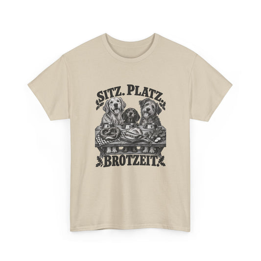 Sitz, Platz, Brotzeit – Hunde T-Shirt