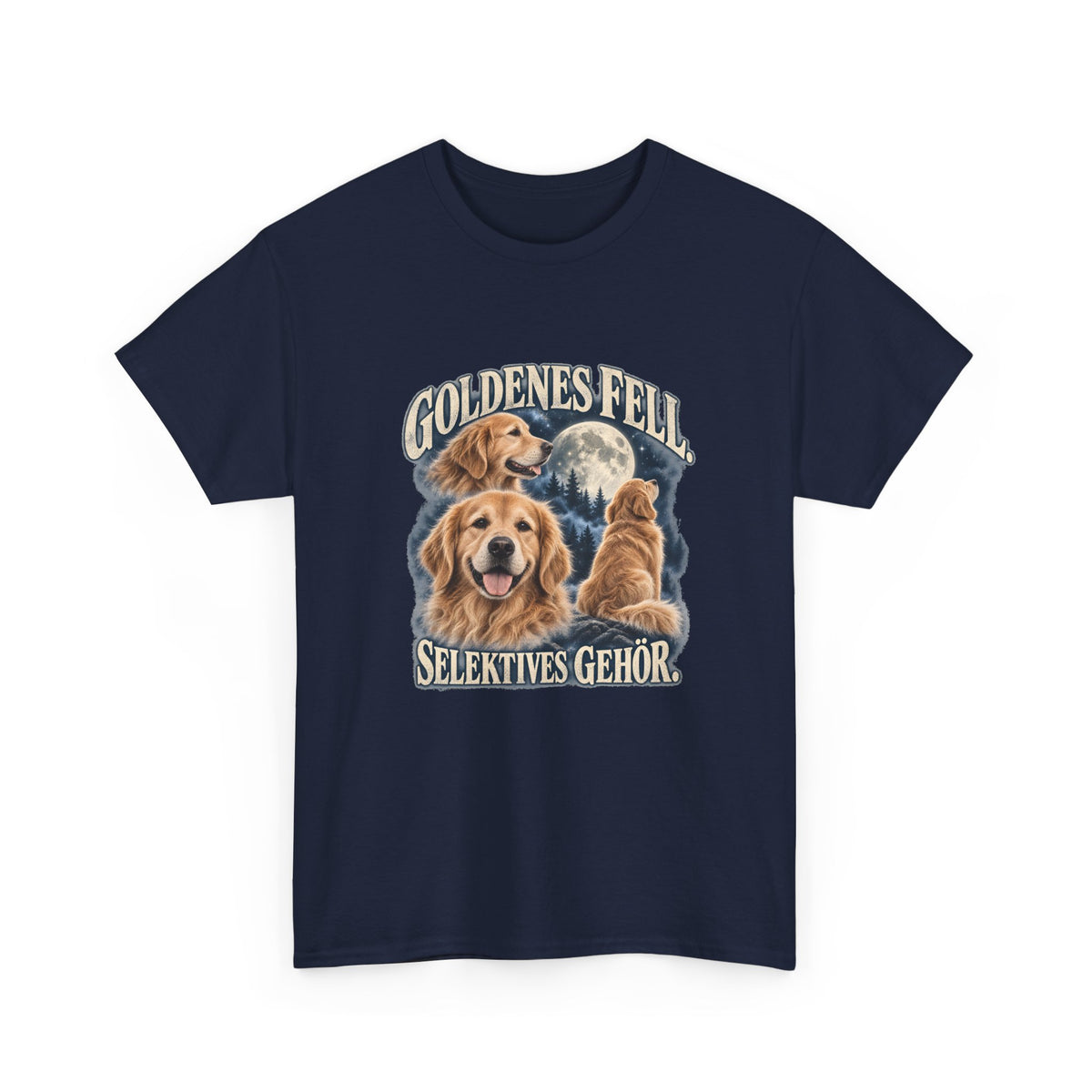 Goldenes Fell, selektives Gehör – Golden Retriever T-Shirt