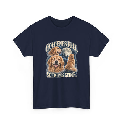 Goldenes Fell, selektives Gehör – Golden Retriever T-Shirt