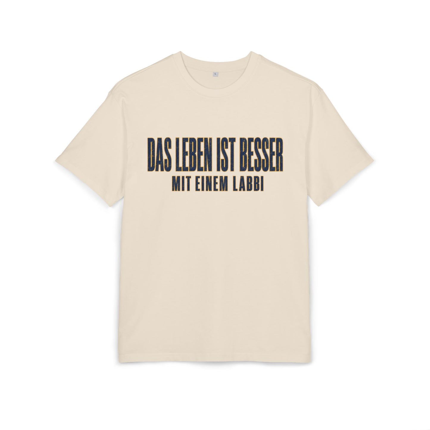 Das Leben ist besser mit einem Labbi T-Shirt | German Labrador Phrase Tee