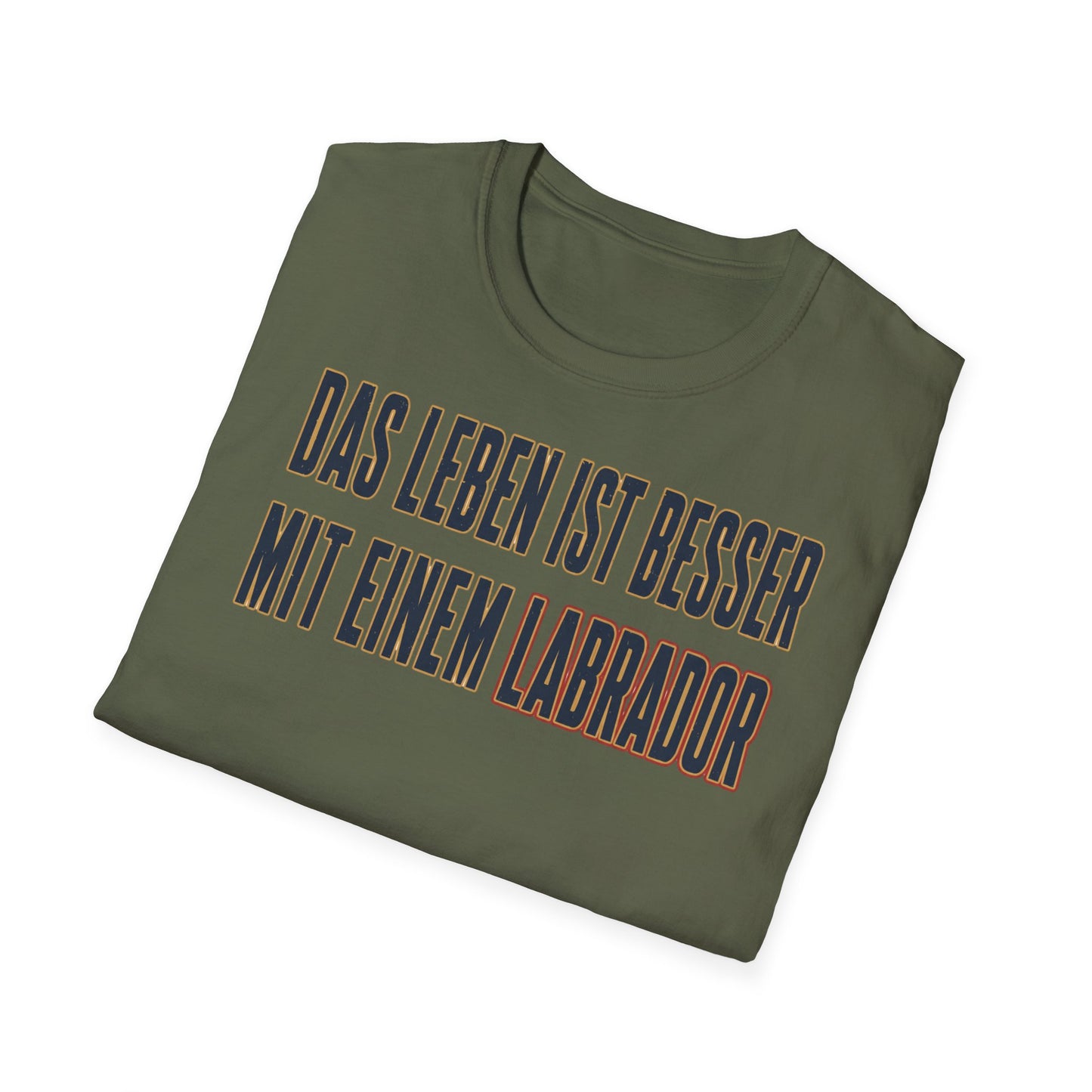 "Das Leben ist besser mit einem Labrador" Labrador-Liebhaber T-Shirt