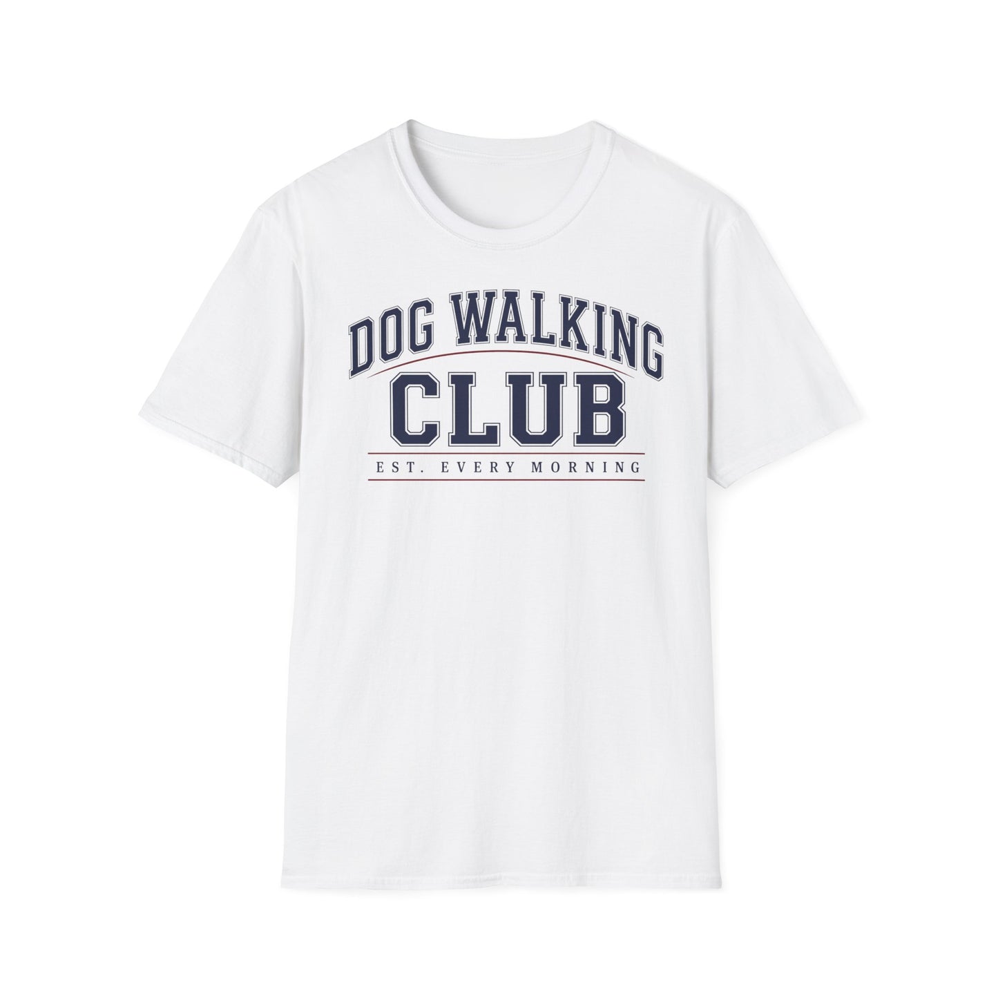 Dog Walking Club T-Shirt — "Est. Every Morning" Casual Tee for Dog Lovers
