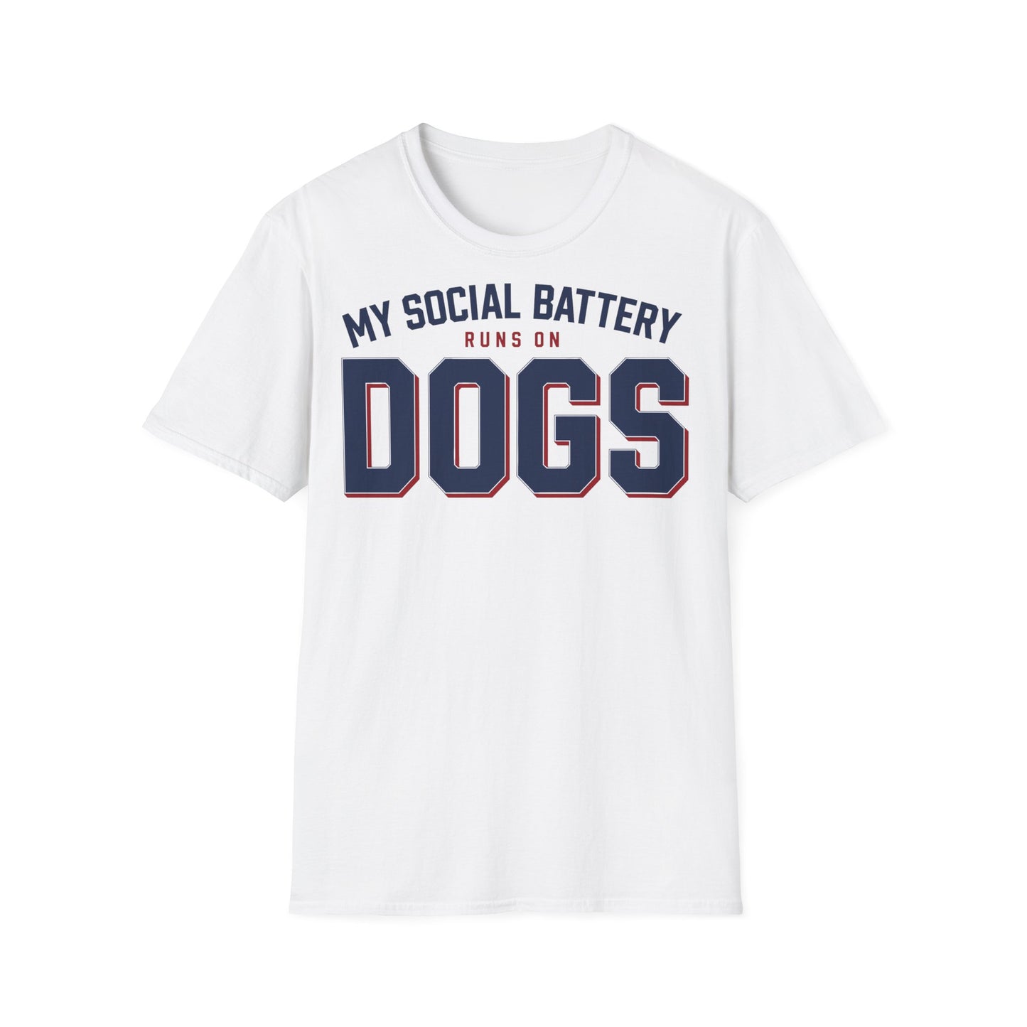 My Social Battery Runs On Dogs T-Shirt — Funny Dog Lover Tee