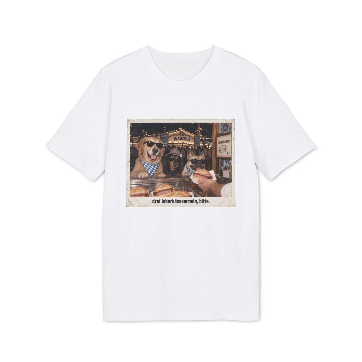 Drei Leberkässemmeln, bitte – Wiesn Hunde T-Shirt