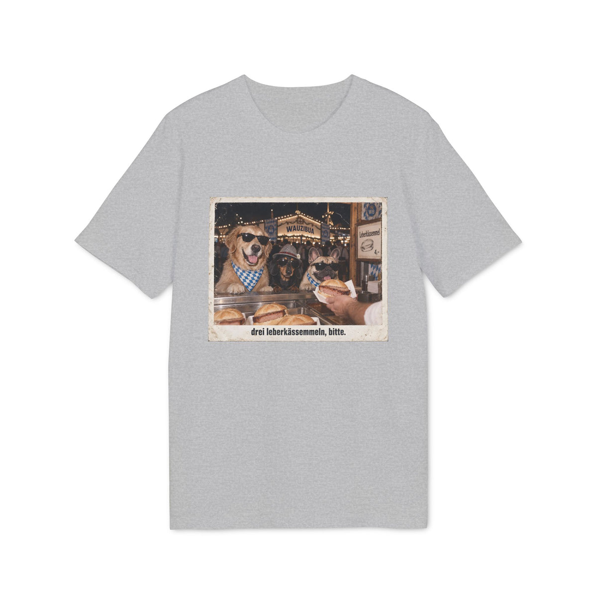 Drei Leberkässemmeln, bitte – Wiesn Hunde T-Shirt