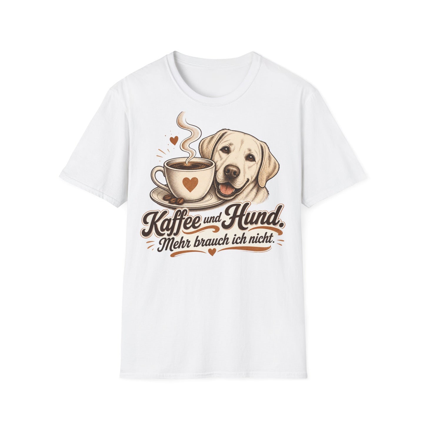 Coffee and Dog T-Shirt — "Kaffee und Hund, mehr brauch ich nicht"