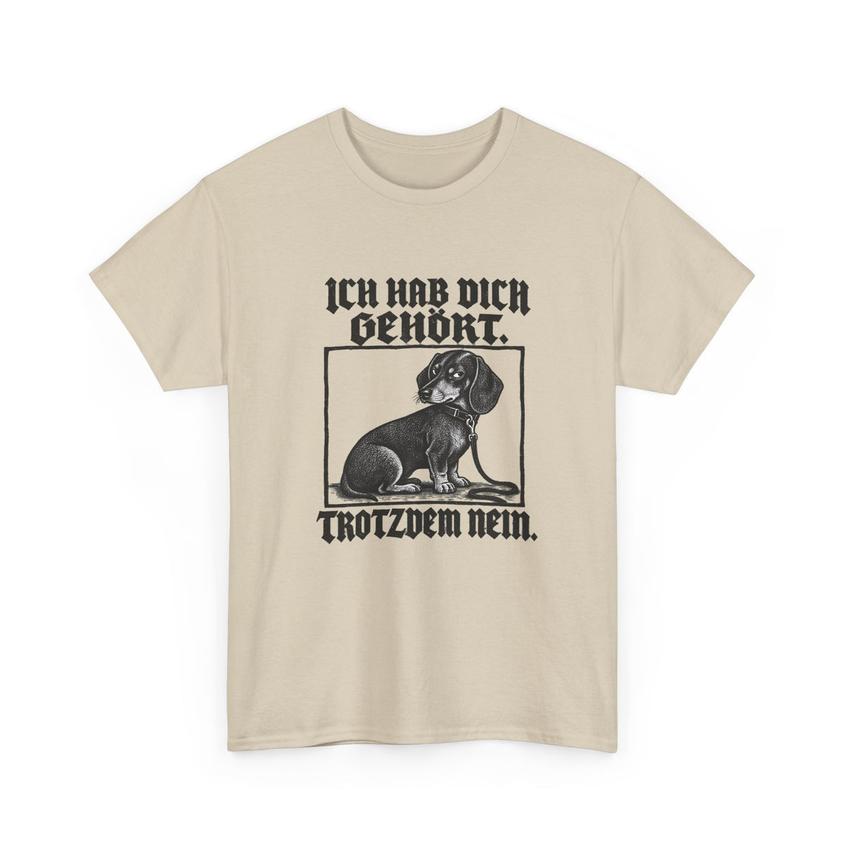 Trotzdem nein – Dackel T-Shirt