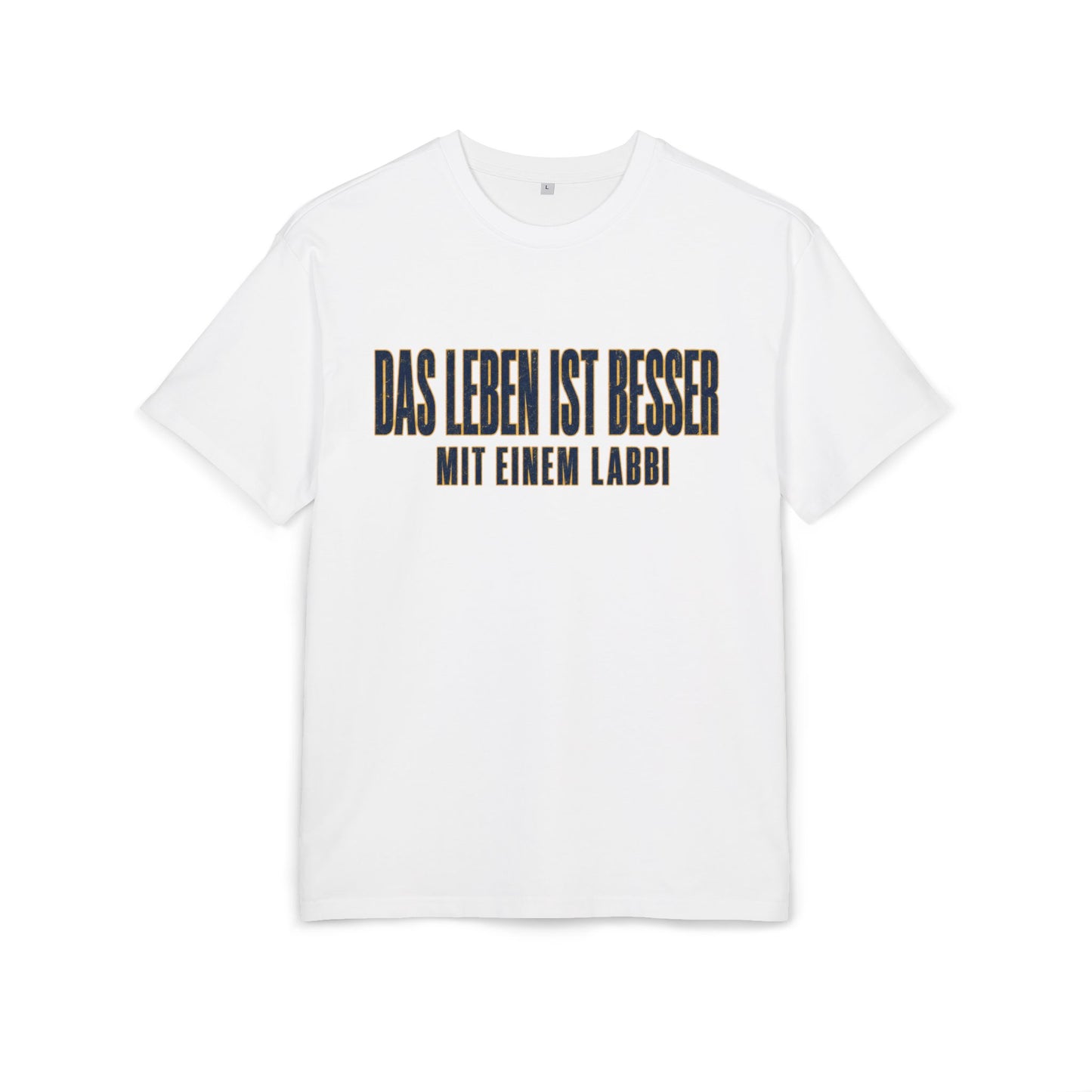 Das Leben ist besser mit einem Labbi T-Shirt | German Labrador Phrase Tee