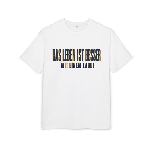 Das Leben ist besser mit einem Labbi T-Shirt | Deutsche Labrador-Spruch Shirt