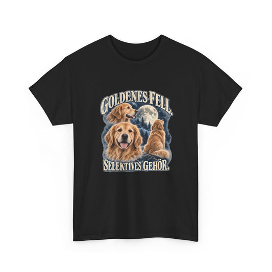 Goldenes Fell, selektives Gehör – Golden Retriever T-Shirt
