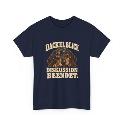 Dackelblick, Diskussion beendet – Dackel T-Shirt