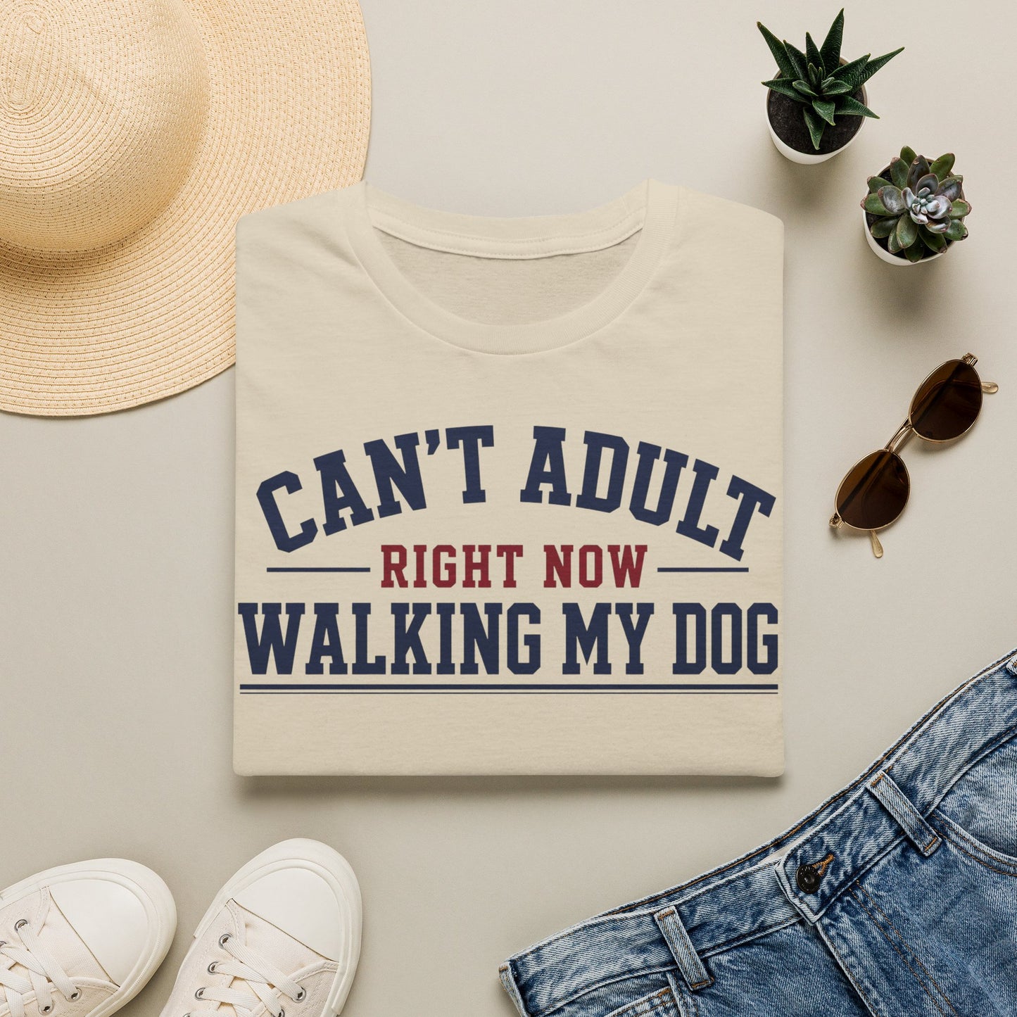 Can’t Adult Right Now Walking My Dog T-Shirt