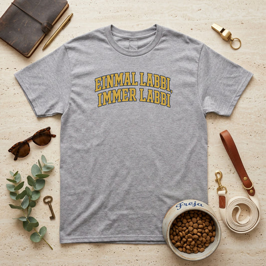 Einmal Labbi immer Labbi – Labrador Unisex T-Shirt
