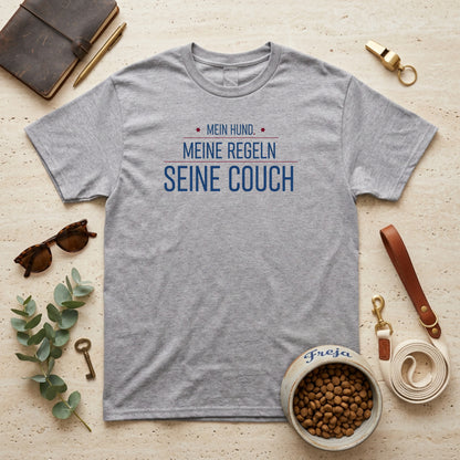 Mein Hund. Meine Regeln. Seine Couch – Unisex T-Shirt