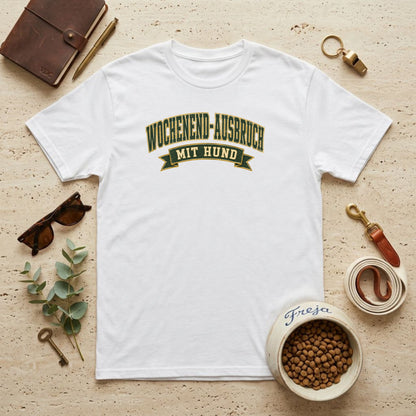 Wochenend-Ausbruch mit Hund – Unisex T-Shirt