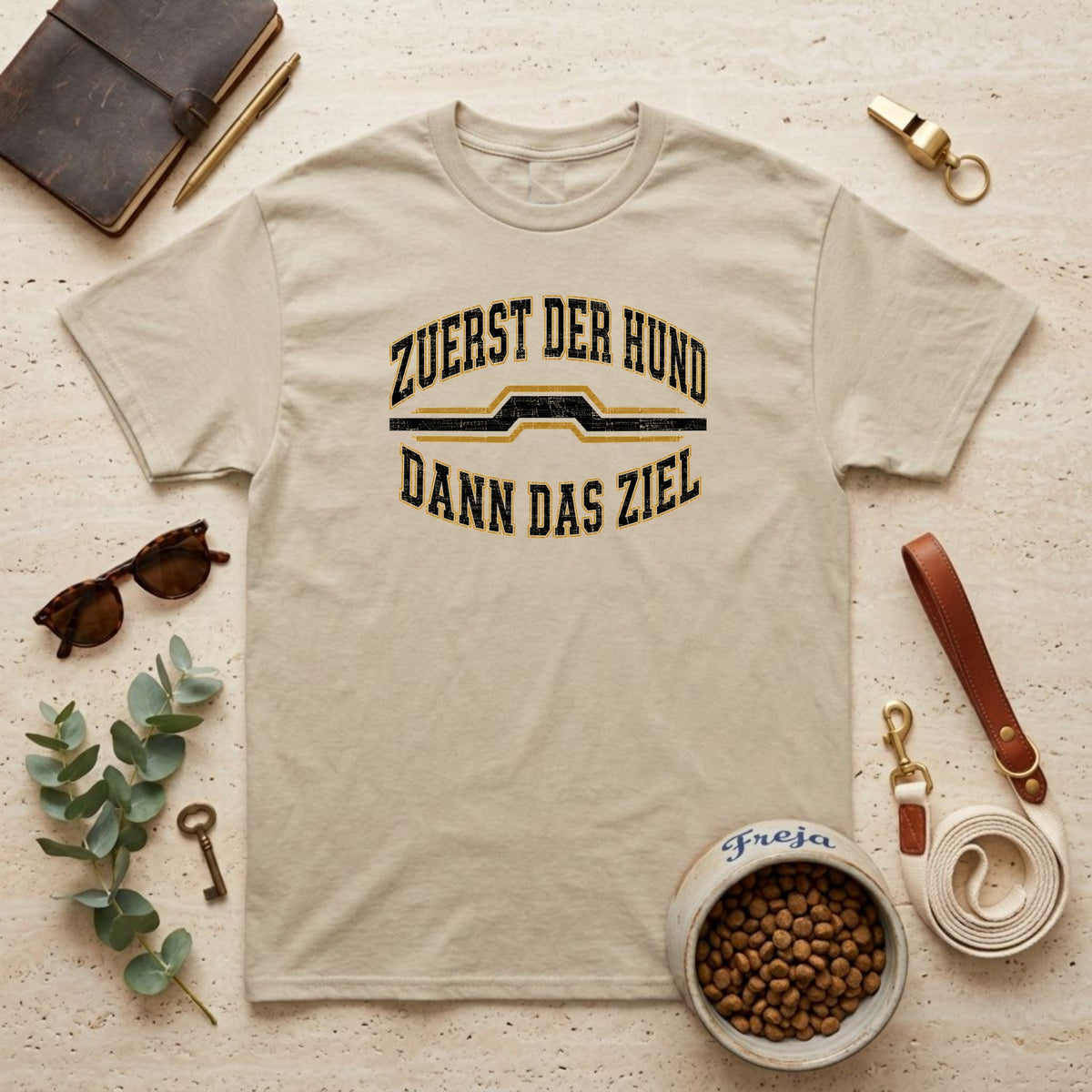 Zuerst der Hund dann das Ziel – Unisex T-Shirt