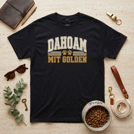 Dahoam mit Golden – Unisex T-Shirt