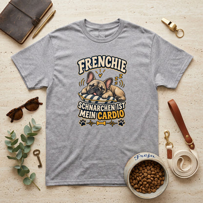Frenchie – Schnarchen ist mein Cardio – Unisex T-Shirt