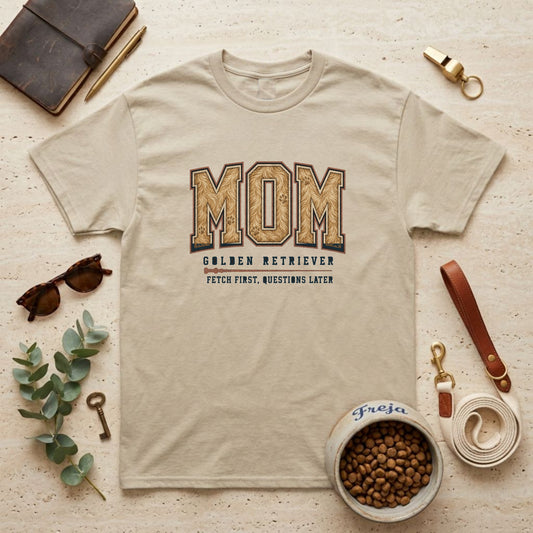 Golden Retriever Mom – Fetch First – Unisex T-Shirt
