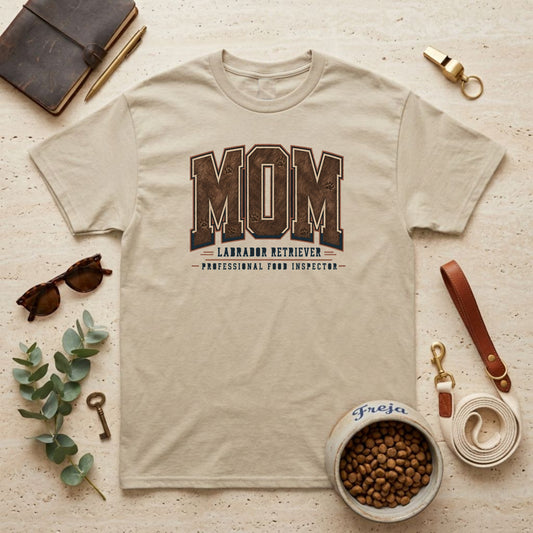 Labrador Retriever Mom – Food Inspector – Unisex T-Shirt