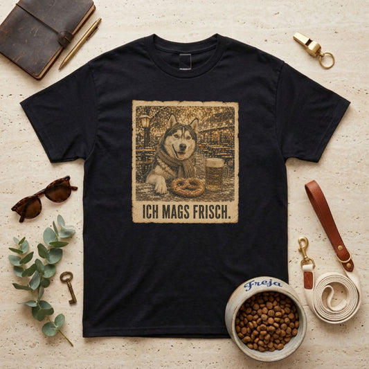 Ich mags frisch – Husky – Unisex T-Shirt