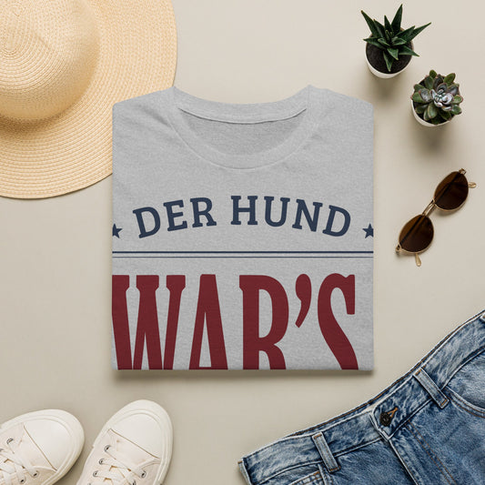 Der Hund war's T-Shirt