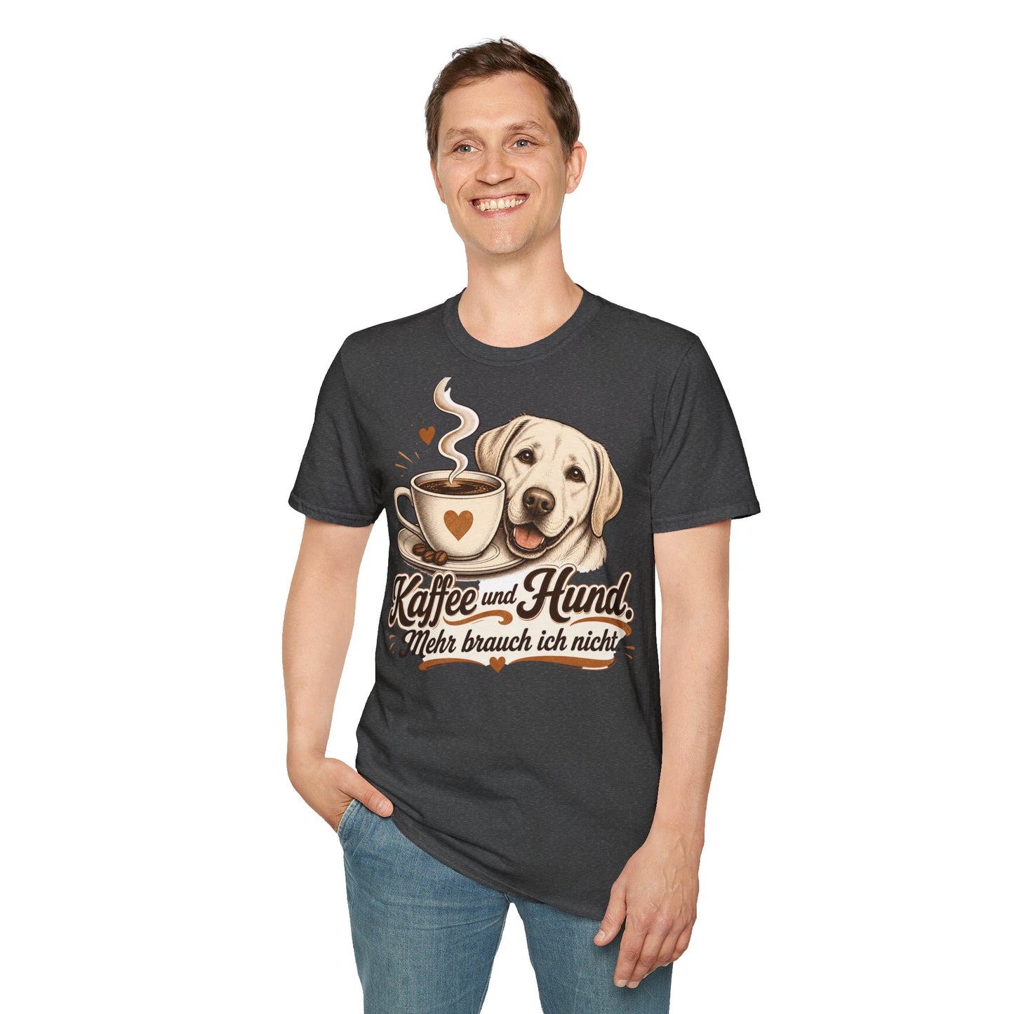 Kaffee und Hund T-Shirt — "Kaffee und Hund, mehr brauch ich nicht"