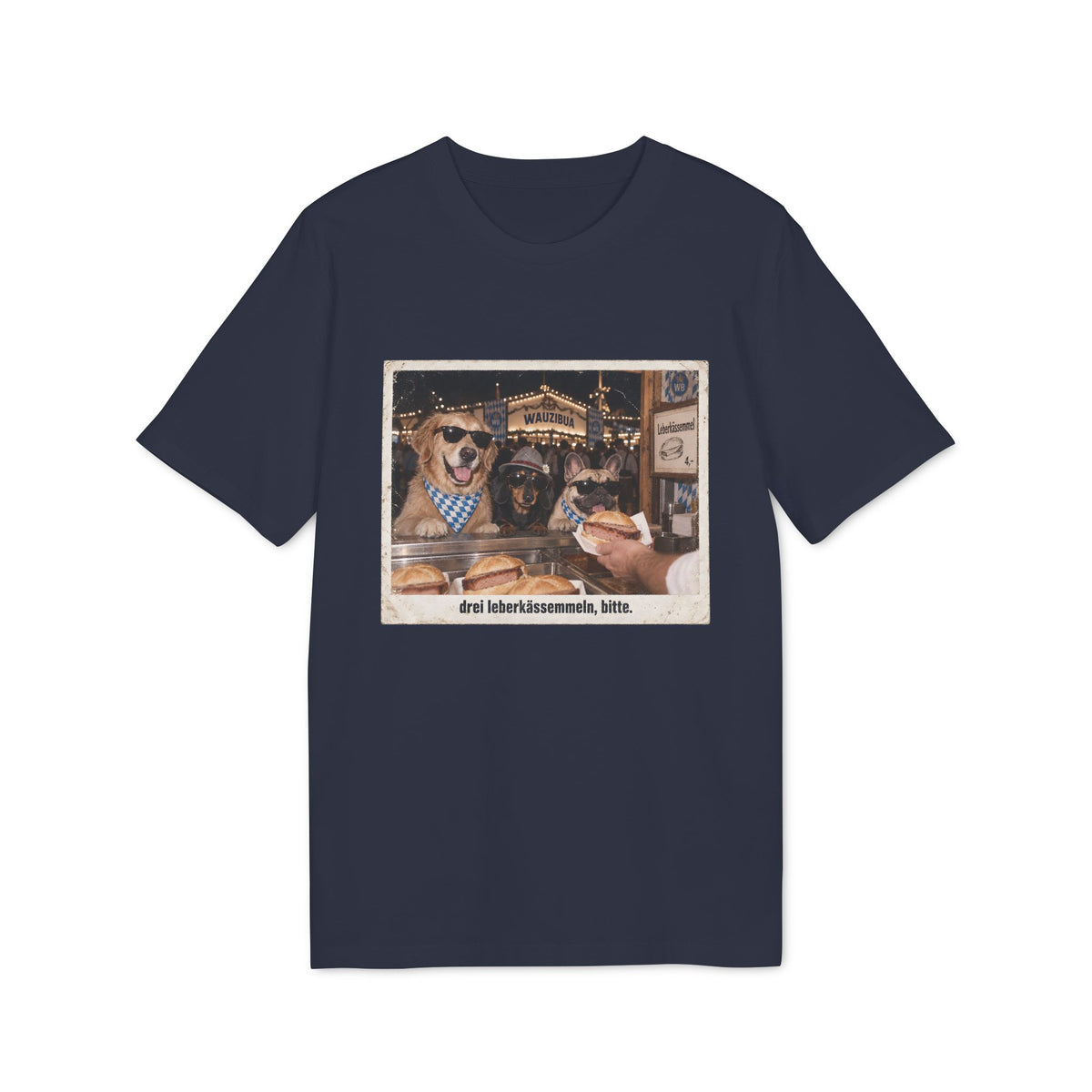 Drei Leberkässemmeln, bitte – Wiesn Hunde T-Shirt