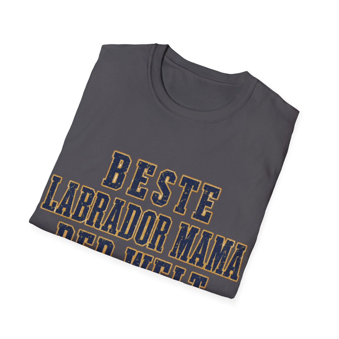 Beste Labrador Mama T-Shirt