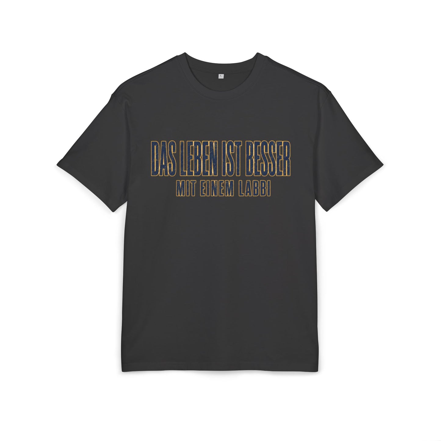 Das Leben ist besser mit einem Labbi T-Shirt | German Labrador Phrase Tee