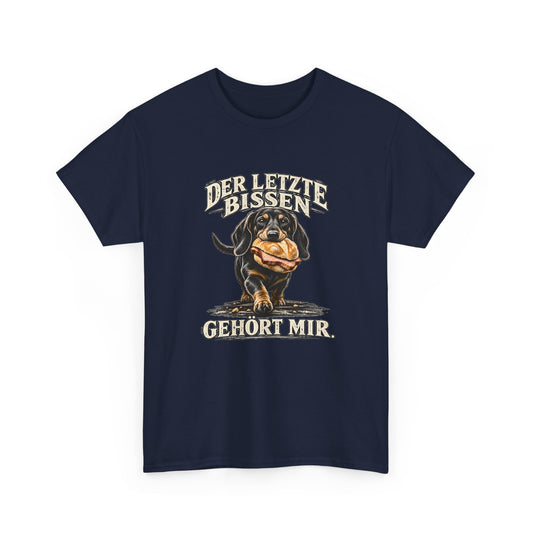 Der letzte Bissen gehört mir – Dackel T-Shirt