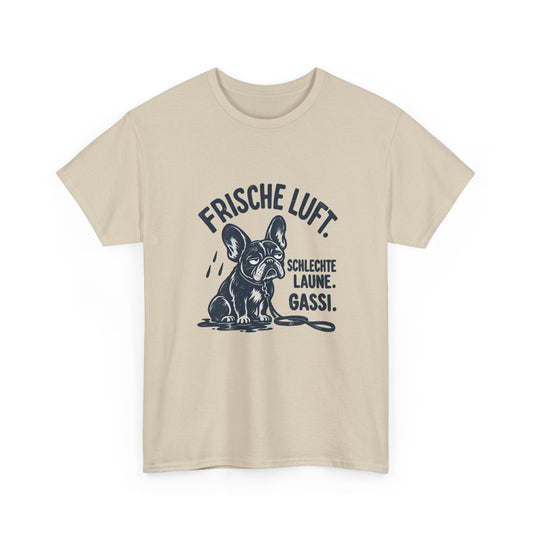 Frische Luft, schlechte Laune – Gassi T-Shirt