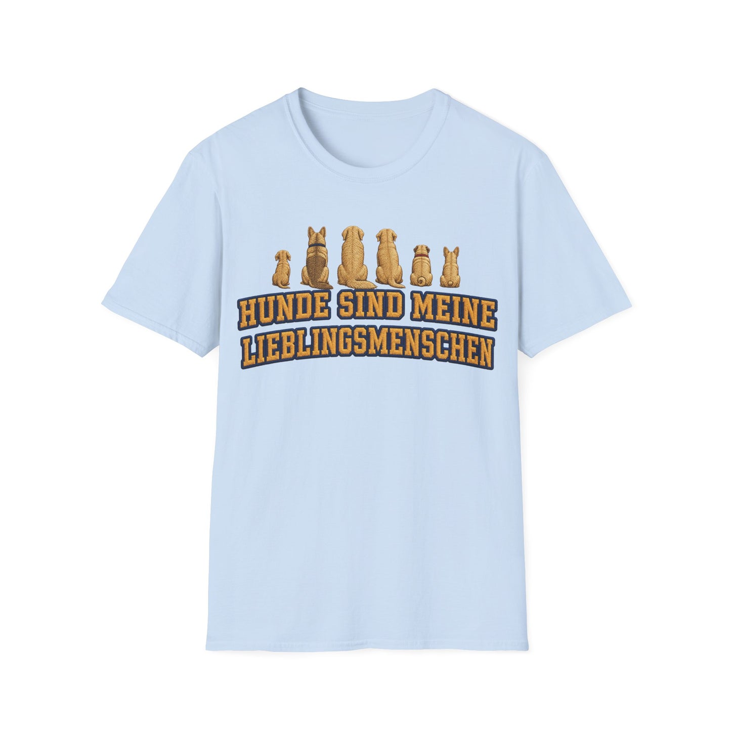 Hunde sind meine Lieblingsmenschen -T-shirt