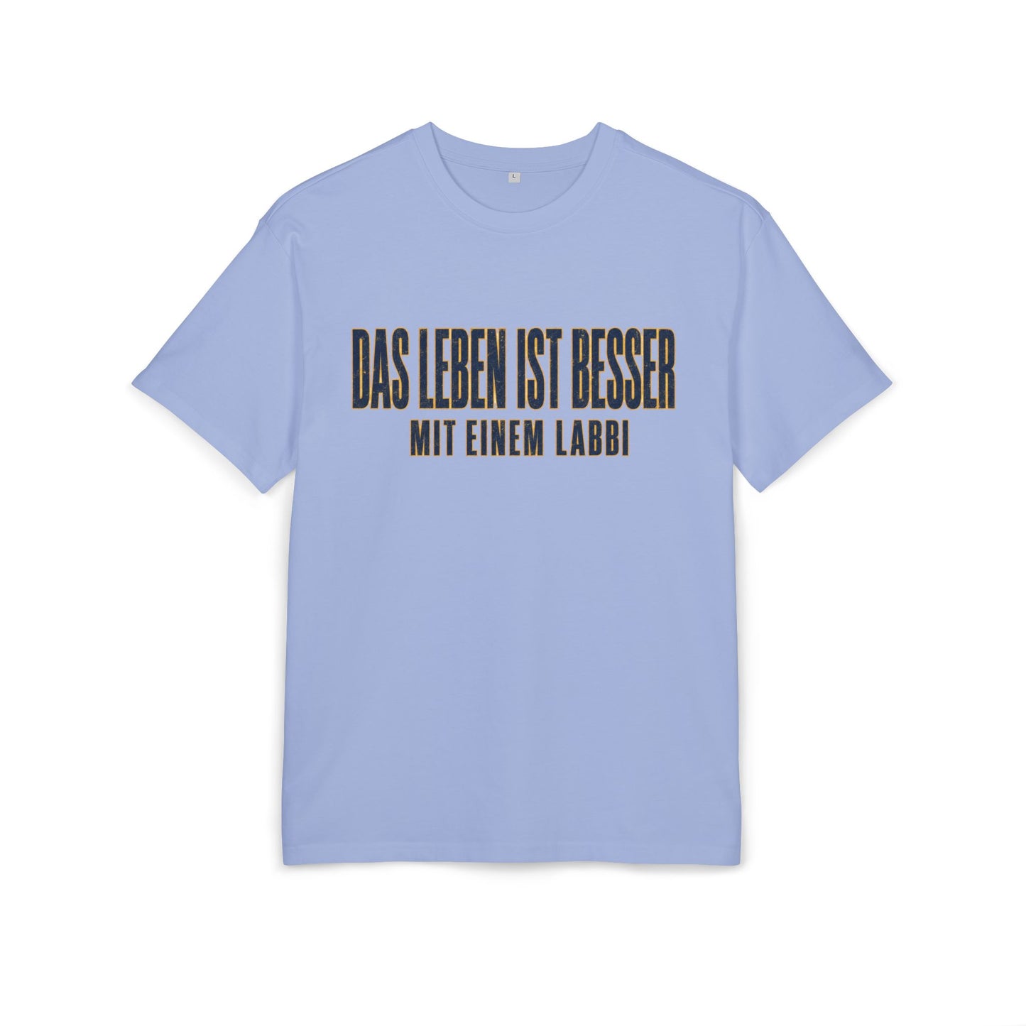 Das Leben ist besser mit einem Labbi T-Shirt | German Labrador Phrase Tee