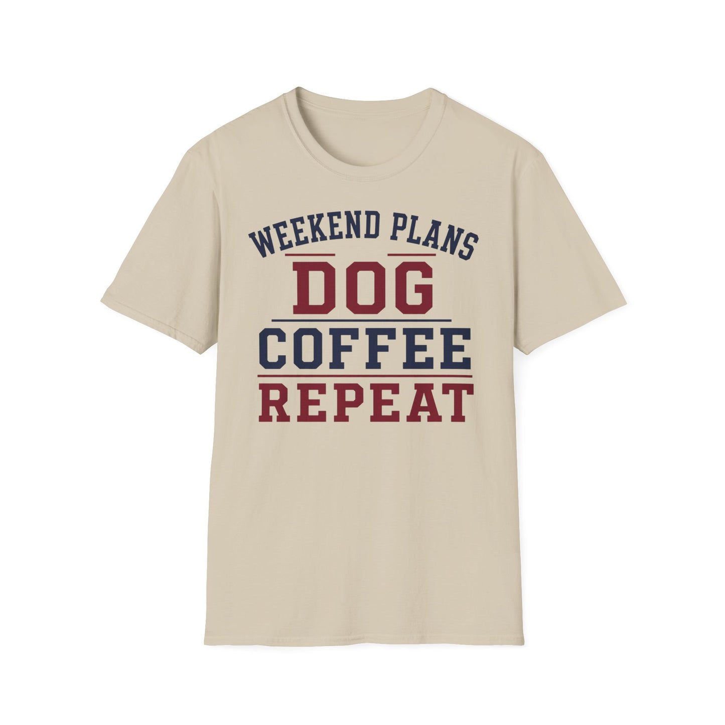 Dog Coffee Repeat T-Shirt — Weekend Plans Graphic Tee for Dog Lovers