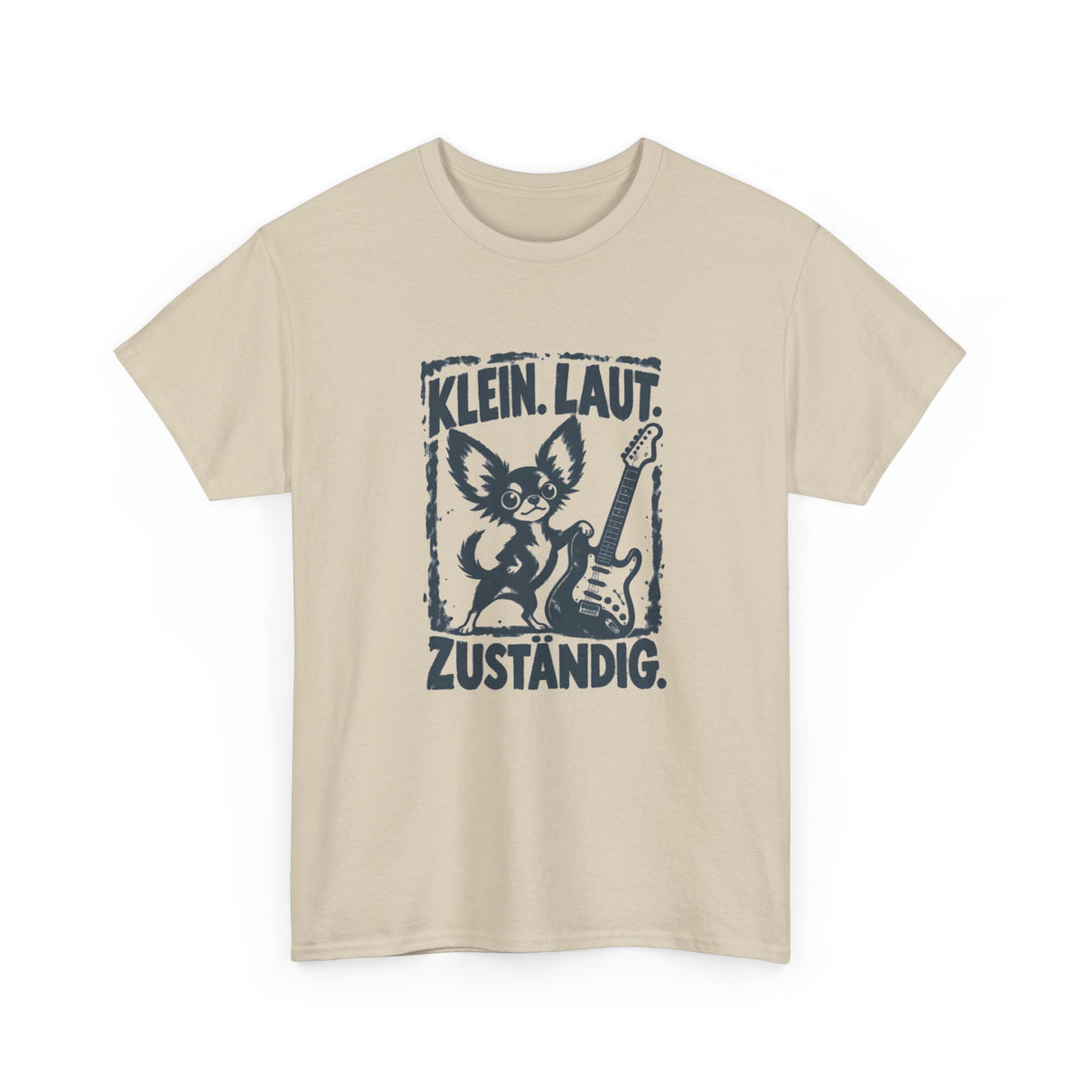 Klein, laut, zuständig – Chihuahua T-Shirt
