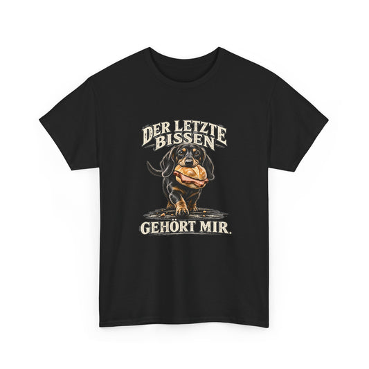 Der letzte Bissen gehört mir – Dackel T-Shirt